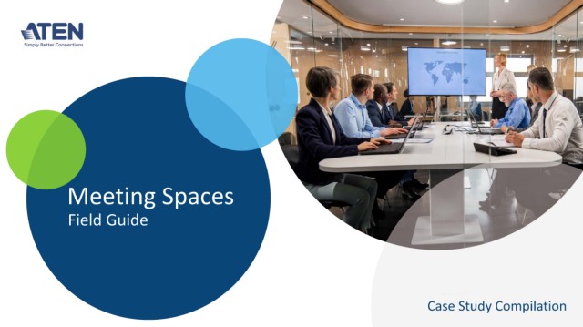 ATEN Meeting Spaces Field Guide